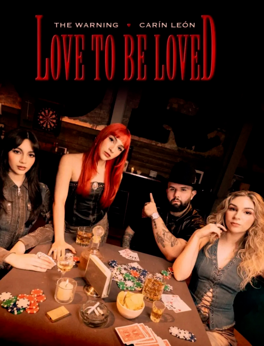 Carín León y The Warning colaboran en el lanzamiento mundial de “Love To Be Loved”, fusionando géneros musicales.