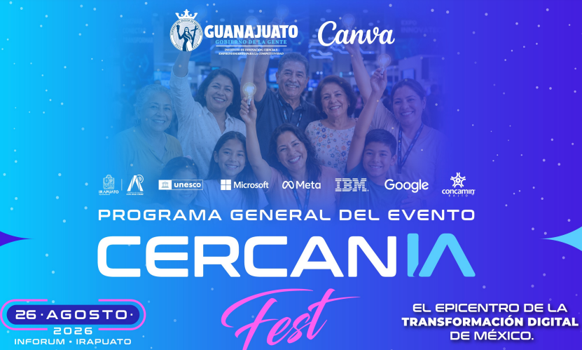 ¡Los gigantes de la tecnología llegan a Irapuato! Canva, Microsoft, Meta y Google encabezan el CercanIA Fest 2026